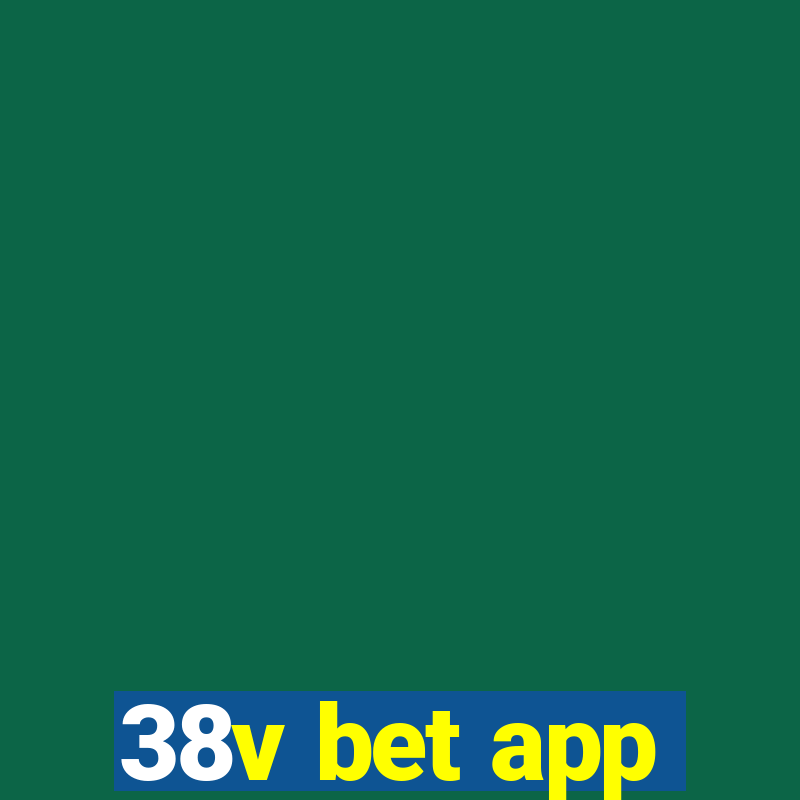 38v bet app