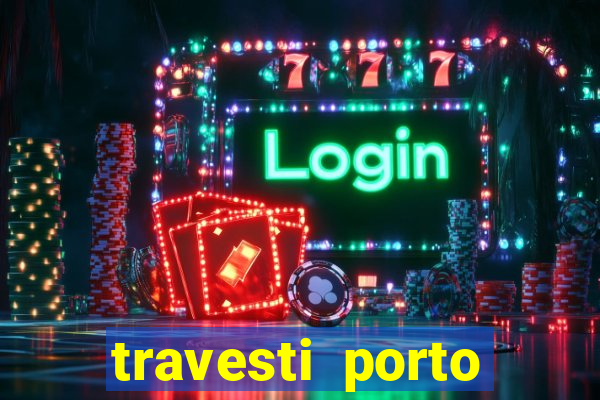 travesti porto alegre viva local