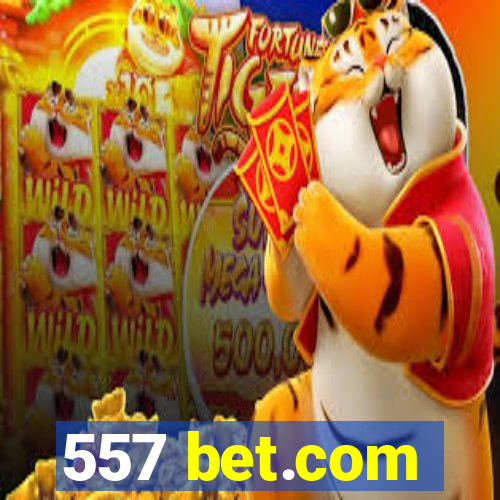 557 bet.com