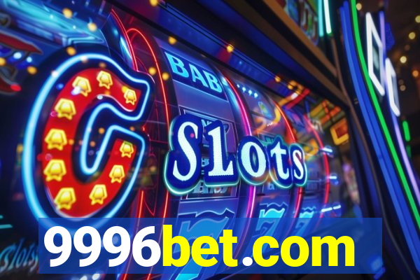 9996bet.com