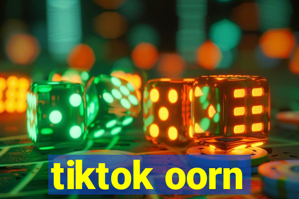 tiktok oorn