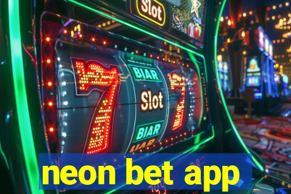 neon bet app