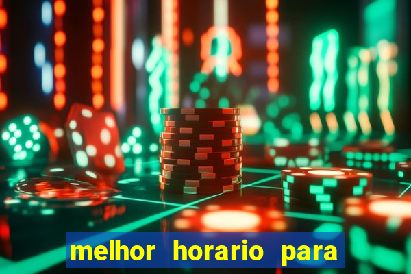 melhor horario para jogar spicy bet