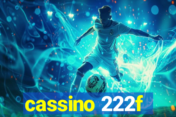 cassino 222f