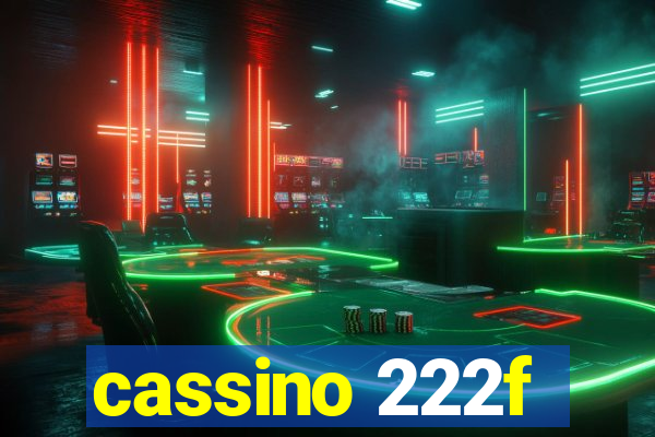 cassino 222f