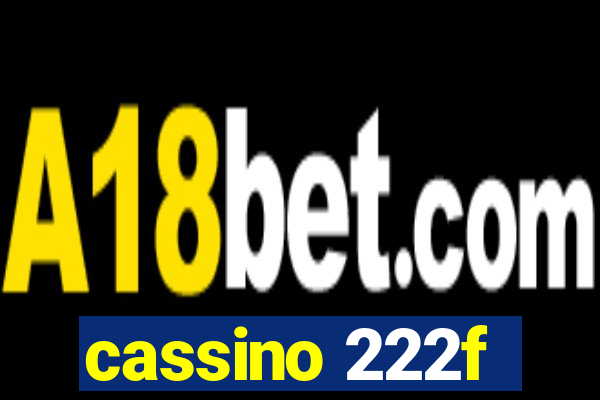 cassino 222f