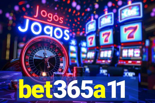 bet365a11