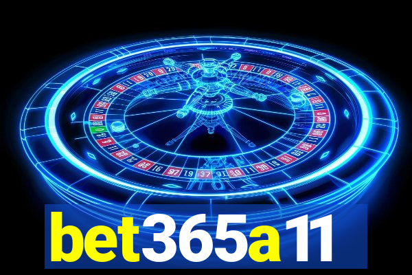 bet365a11