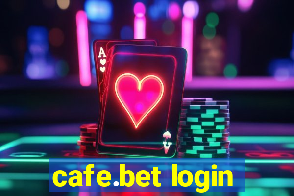 cafe.bet login