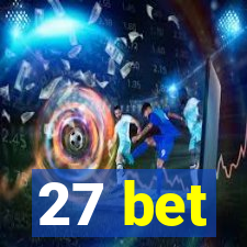 27 bet