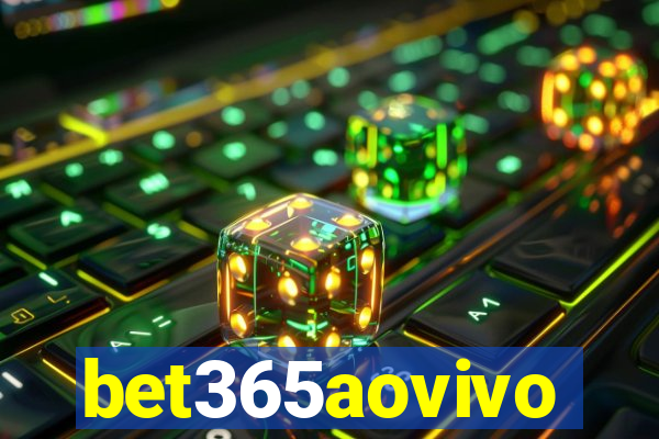 bet365aovivo