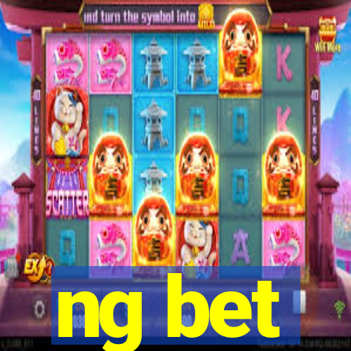 ng bet