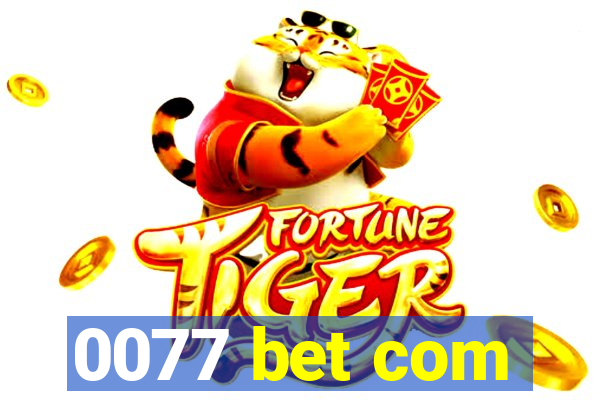 0077 bet com