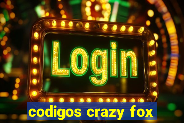 codigos crazy fox