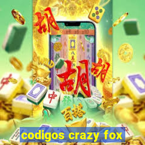 codigos crazy fox