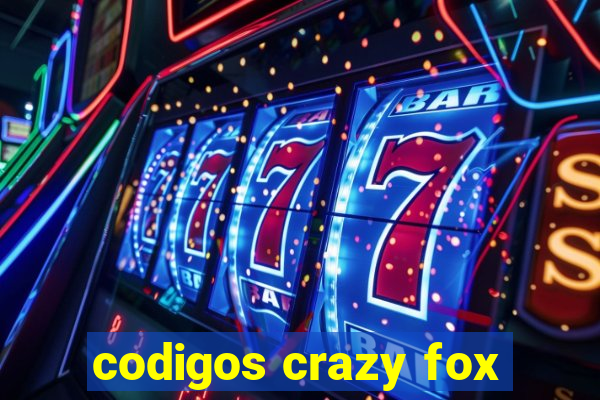 codigos crazy fox