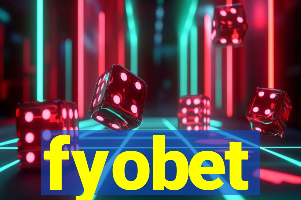 fyobet