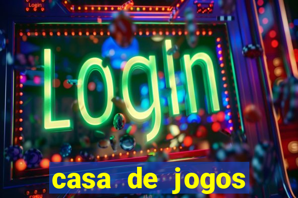 casa de jogos chinesa online