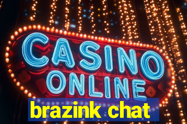 brazink chat