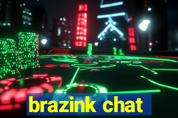 brazink chat