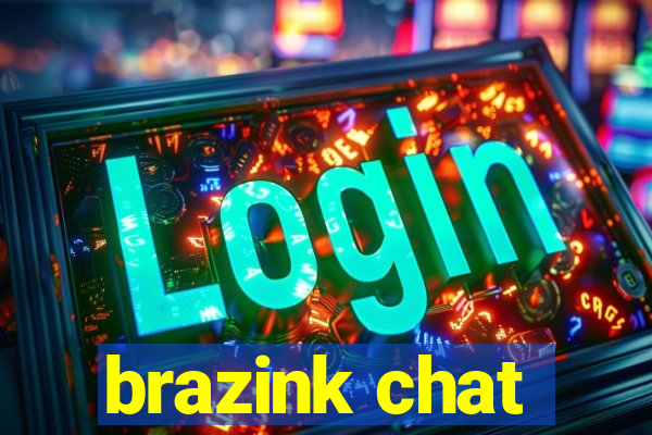 brazink chat