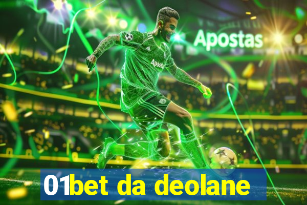 01bet da deolane