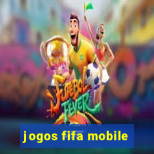 jogos fifa mobile