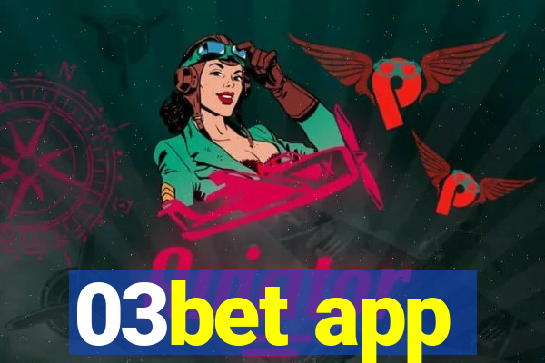 03bet app