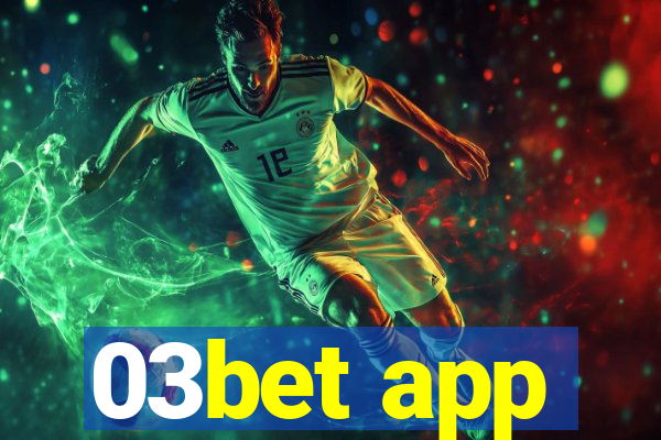 03bet app