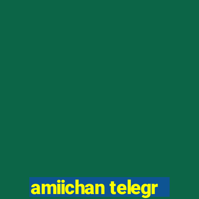 amiichan telegr