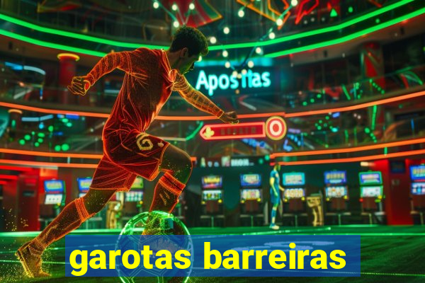 garotas barreiras