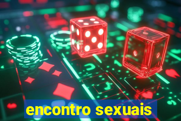 encontro sexuais