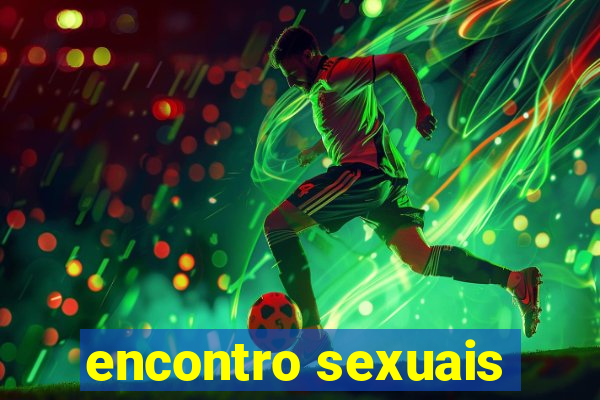 encontro sexuais