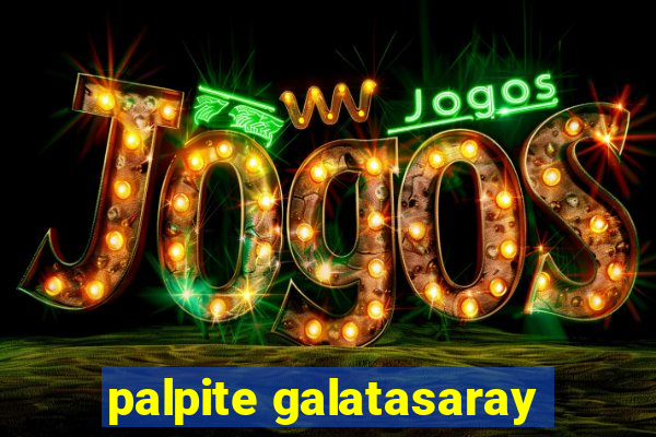 palpite galatasaray