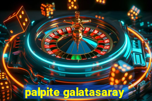 palpite galatasaray