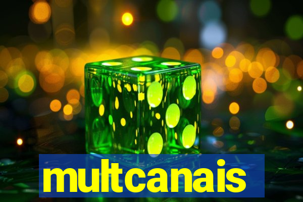 multcanais