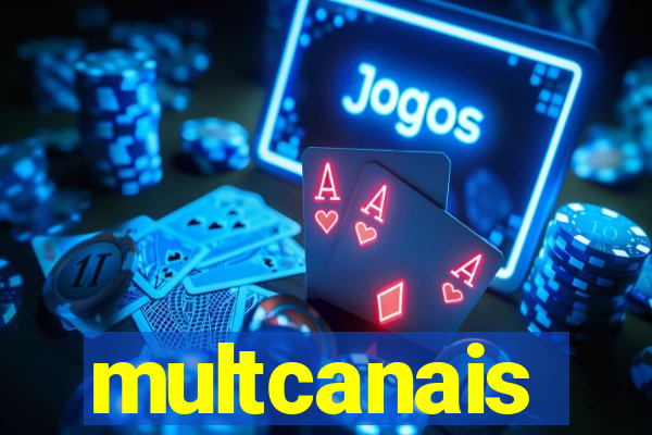 multcanais