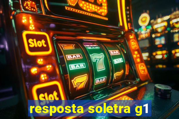 resposta soletra g1