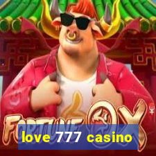 love 777 casino