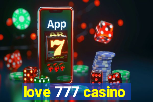 love 777 casino