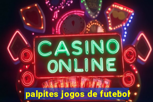 palpites jogos de futebol