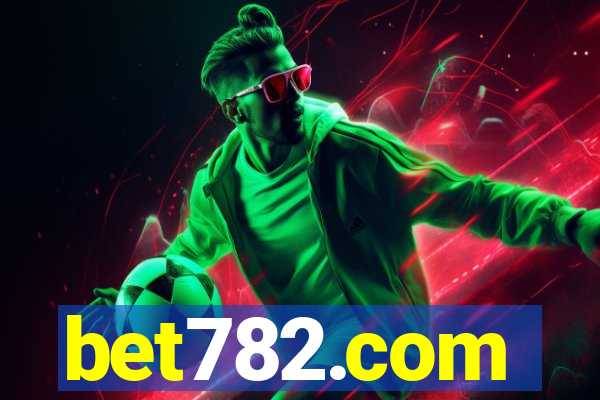 bet782.com