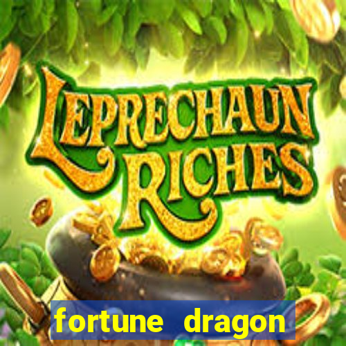 fortune dragon ganho certo