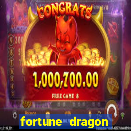 fortune dragon ganho certo