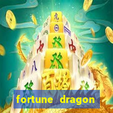 fortune dragon ganho certo