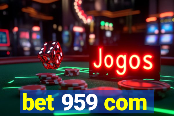 bet 959 com