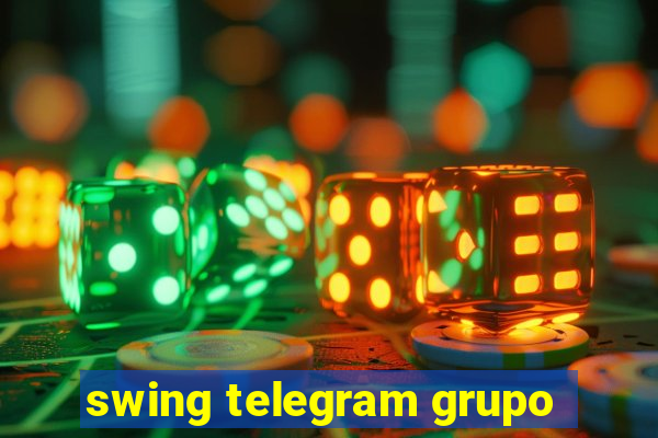 swing telegram grupo