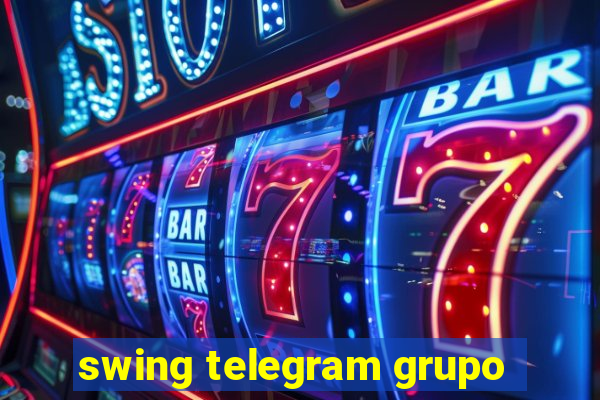 swing telegram grupo