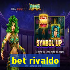 bet rivaldo