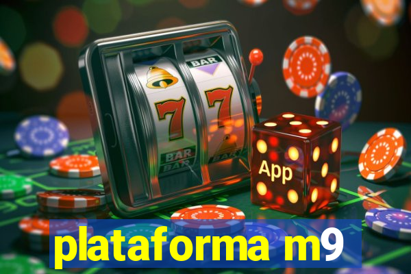 plataforma m9